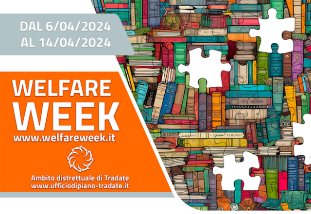 Welfare Week, edizione 2024 - dal 06/04/2024 al 14/04/2024